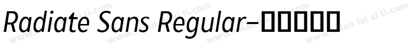 Radiate Sans Regular字体转换